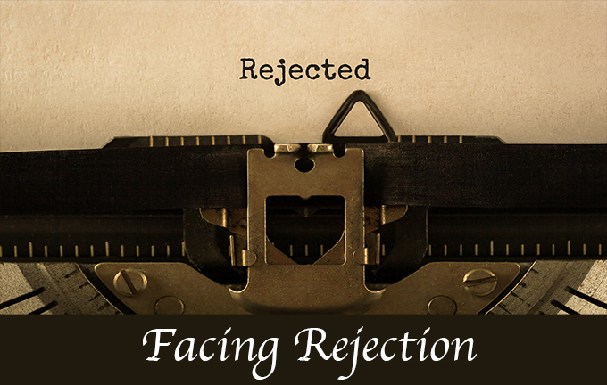 Facing Rejection