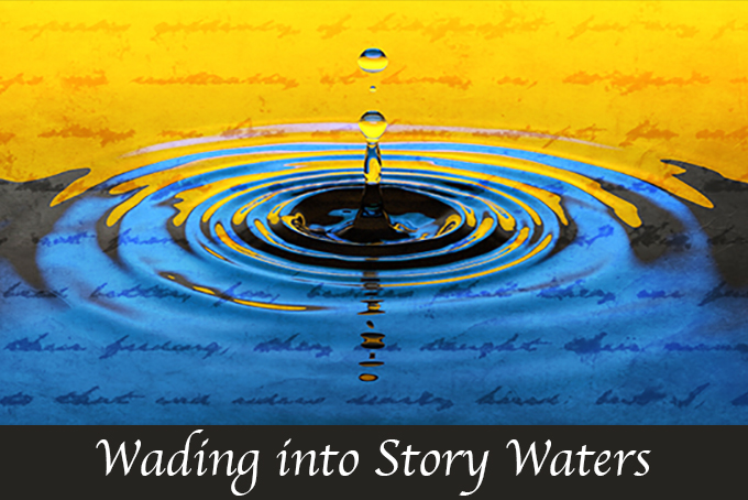 Wading into Story Waters