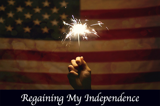 Regaining My Independence