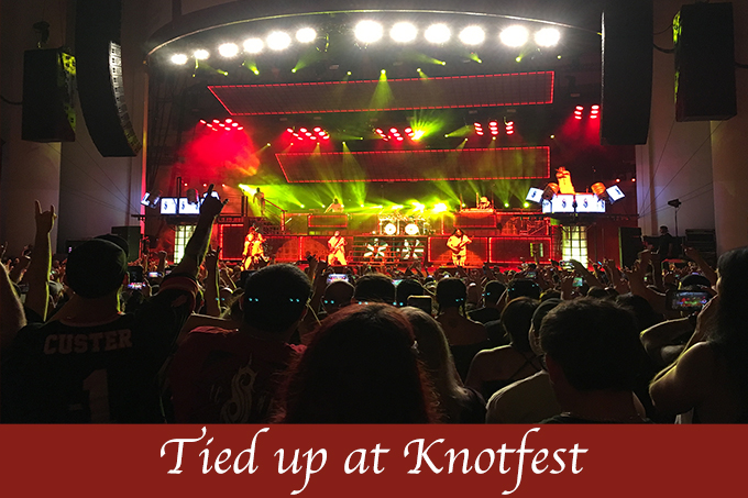 Tied up at Knotfest
